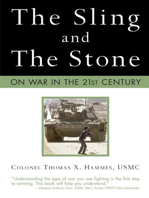 Title details for The Sling and the Stone by Thomas X. Hammes - Available